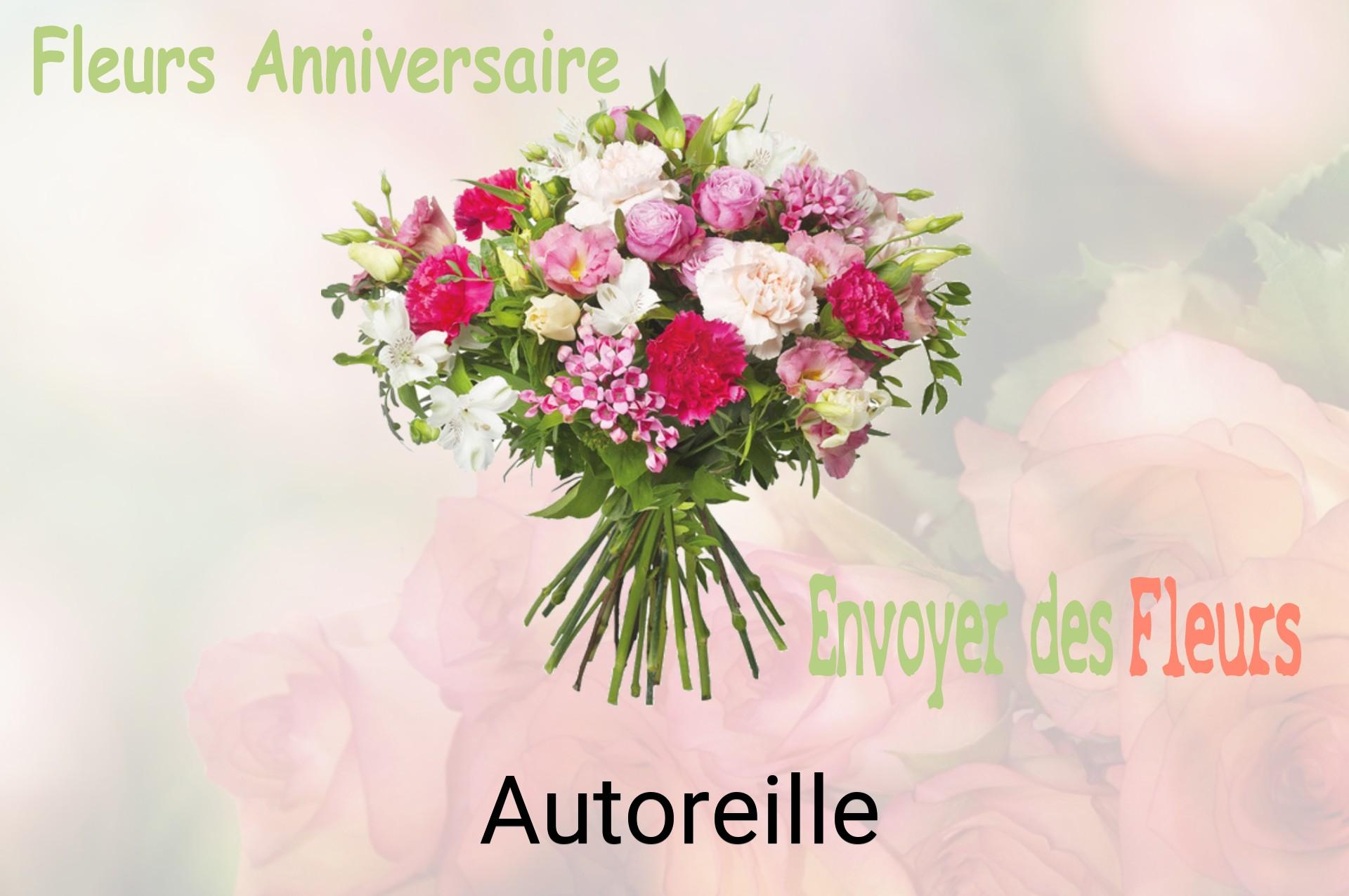 Bouquet de fleurs d’anniversaire livré à Autoreille